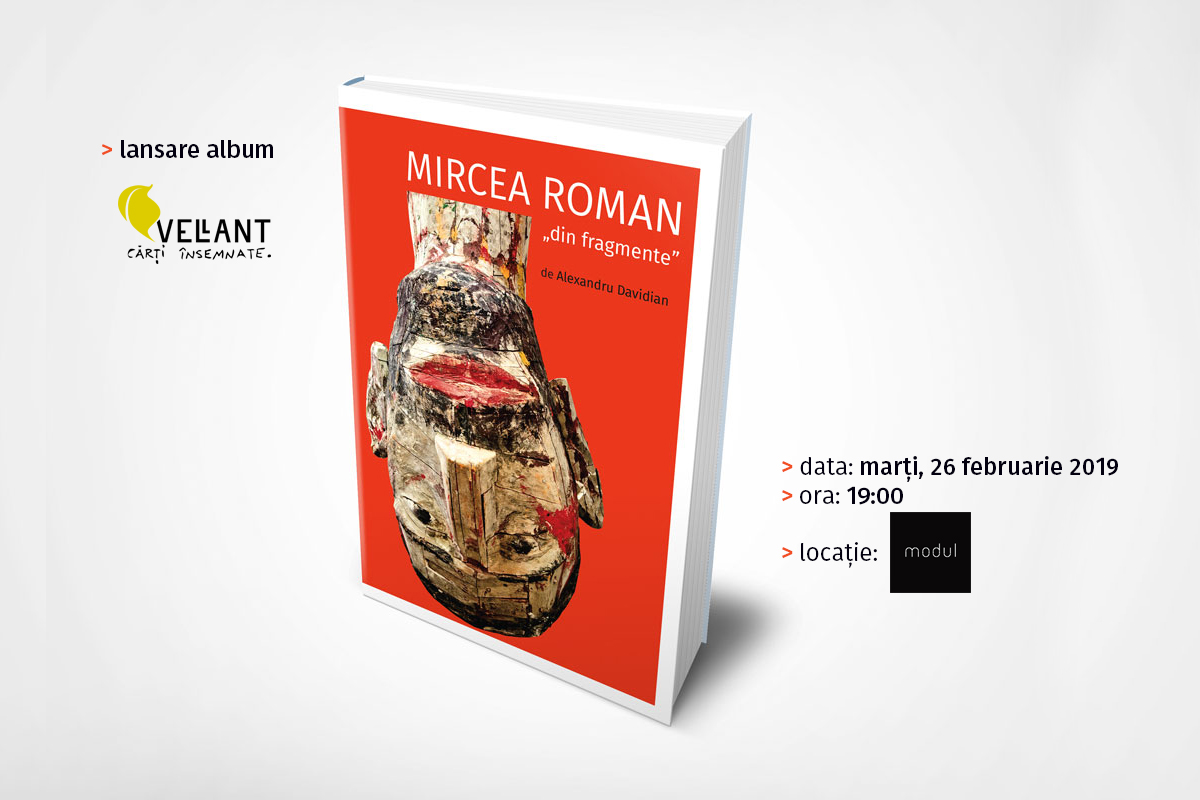 Lansare album Mircea Roman: „din fragmente”